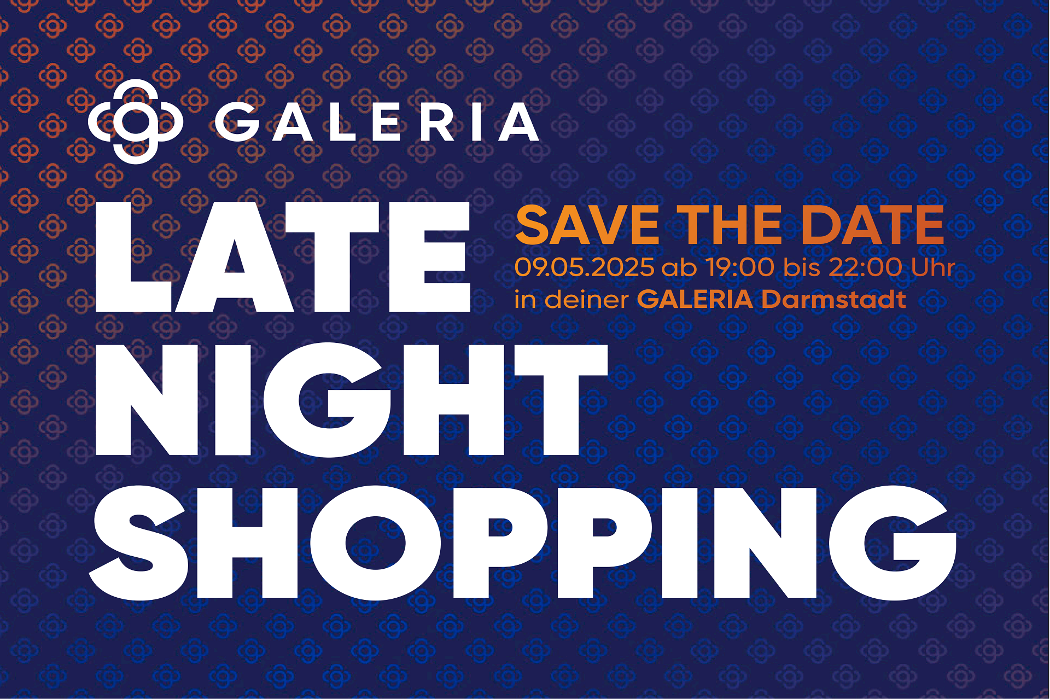 Late Night Shopping 09.05.2025, 19:00 - 22:00 Uhr